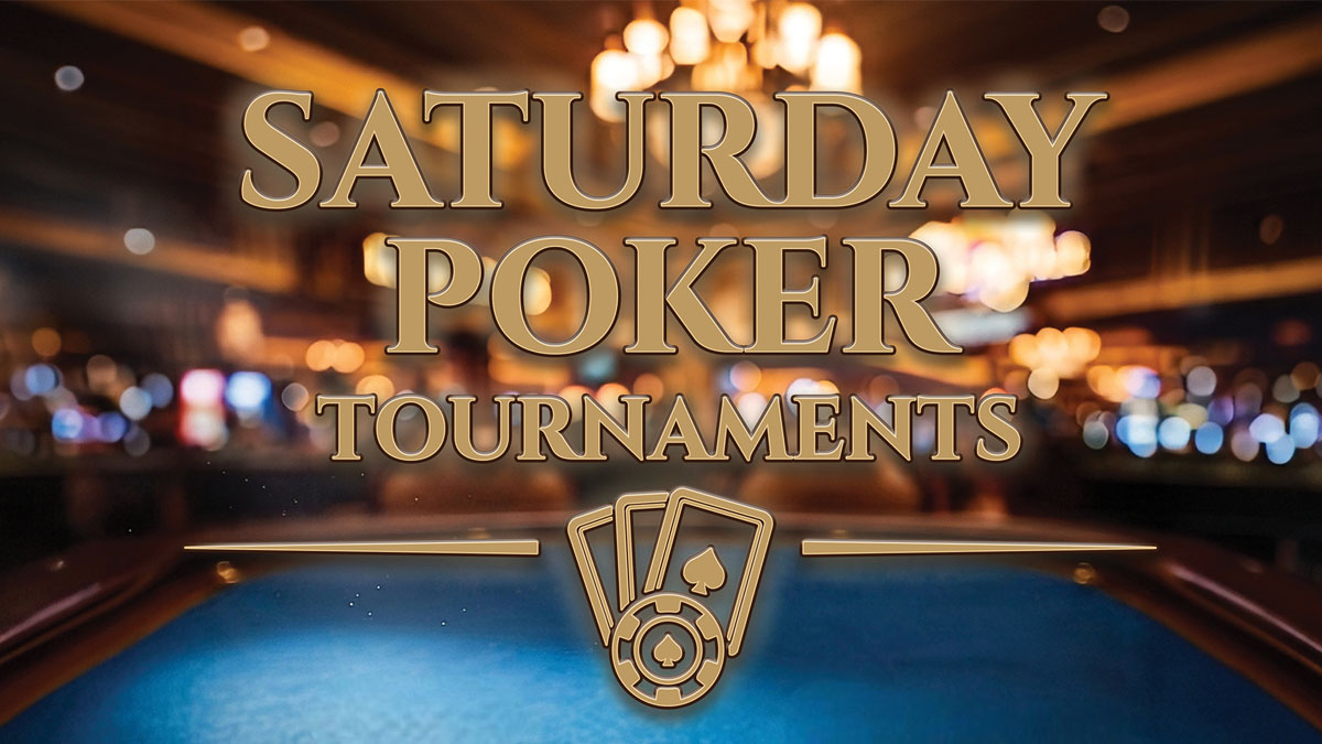 Saturday Poker Tournament at American Place Casino
